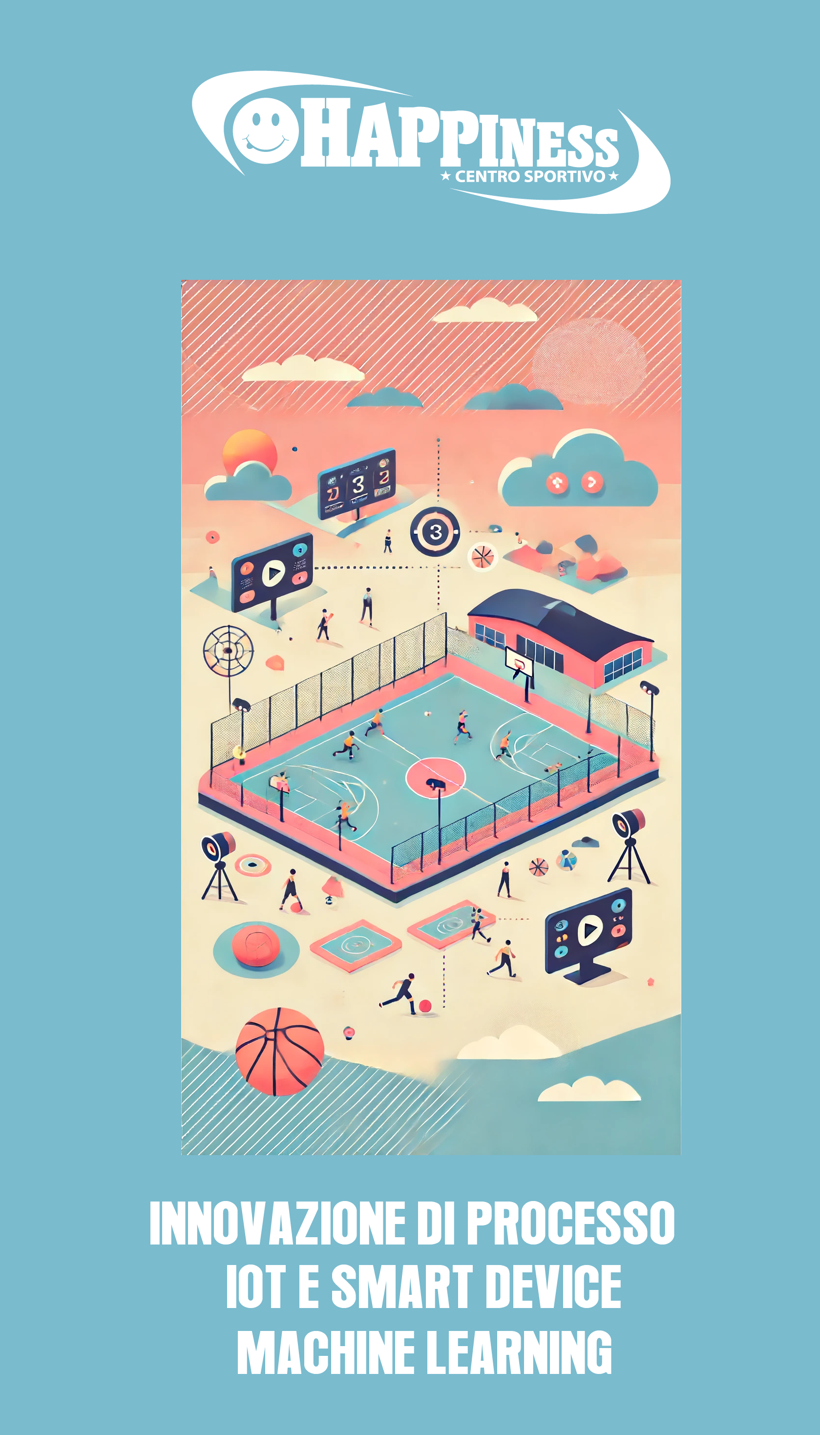 In un centro sportivo, sviluppato un sistema che attraverso l integrazione di sensori, telecamere e sistemi informatici, permette ai giocatori di salvare in autonomia i video delle proprie azioni preferite e di ritirarli subito a fine partita